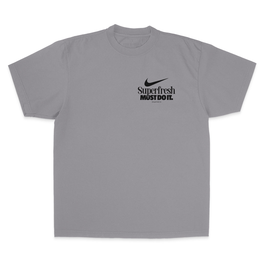 Superfresh MUST DO IT (Street)