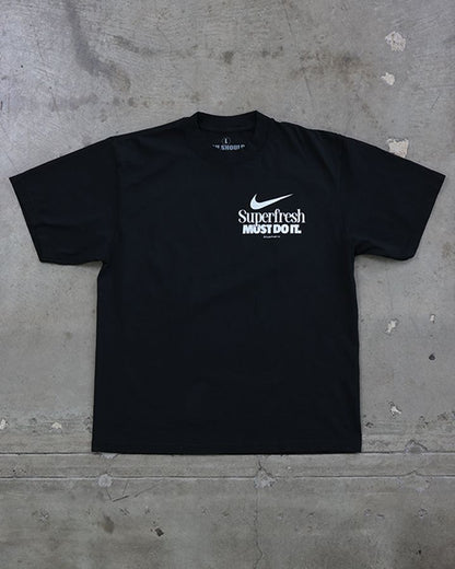 Superfresh MUST DO IT (Street)