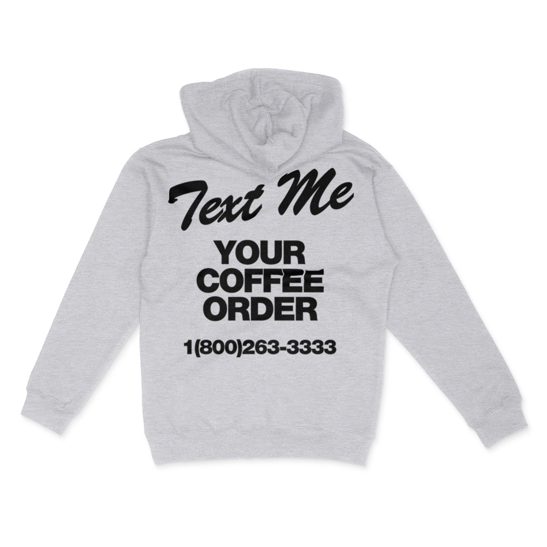 Your Coffee Order (Hoodie)