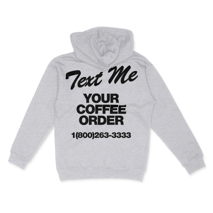 Your Coffee Order (Hoodie)