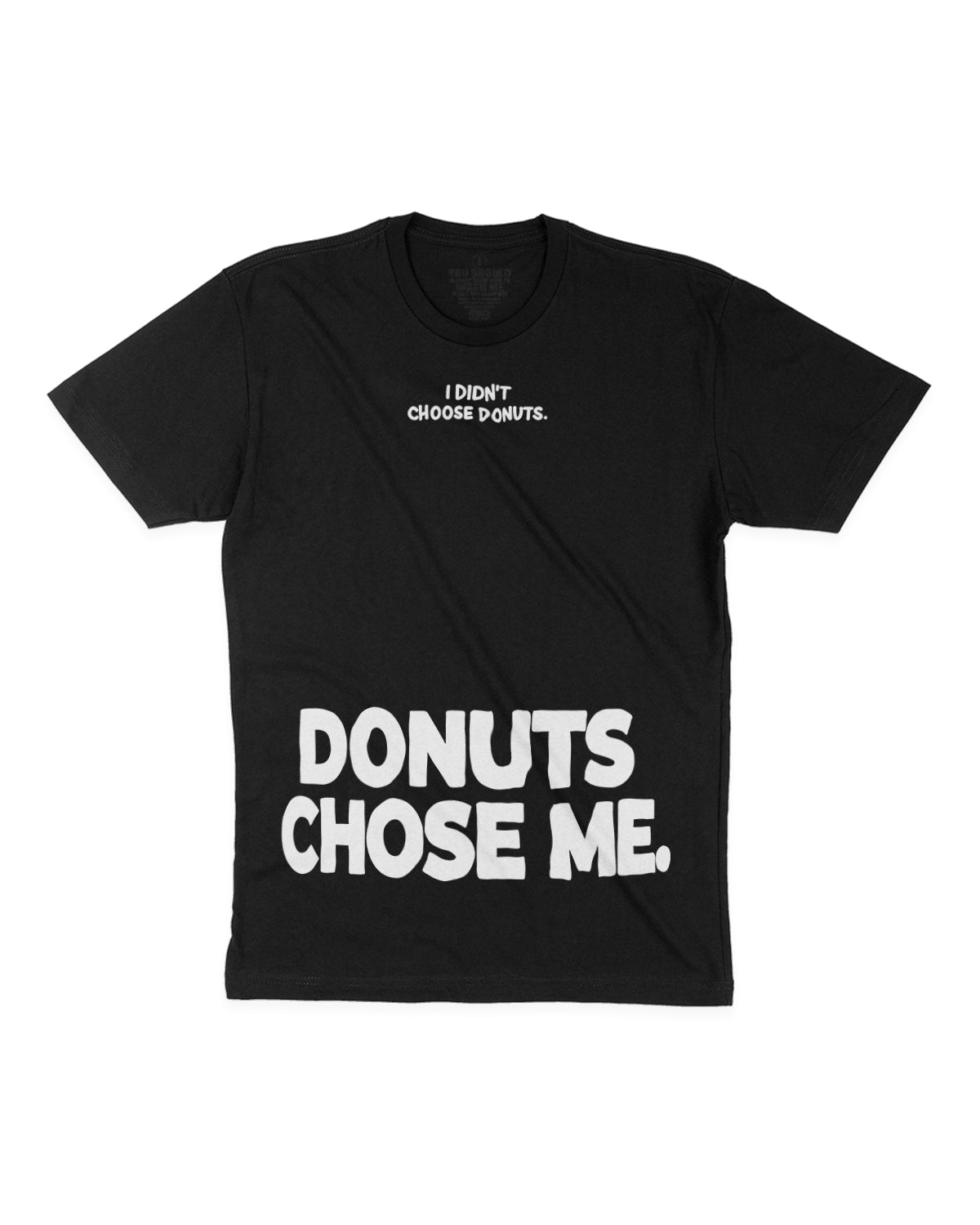 Donuts Chose Me (Sport)