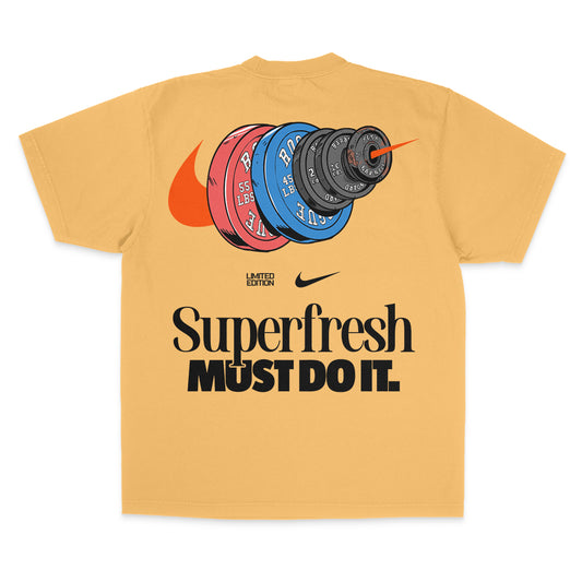 Superfresh MUST DO IT (Street)