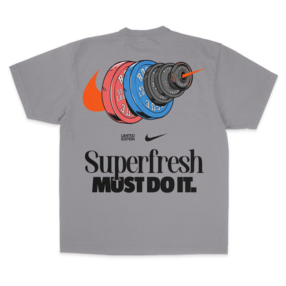 Superfresh MUST DO IT (Street)