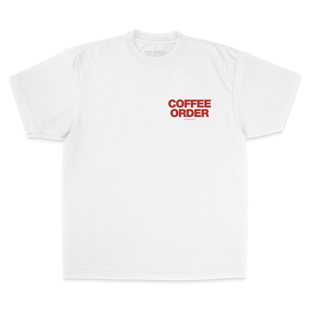 Your Coffee Order (Street)