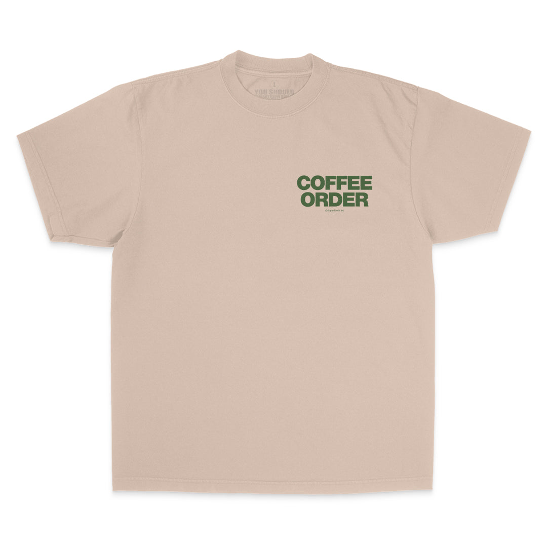 Your Coffee Order (Street)