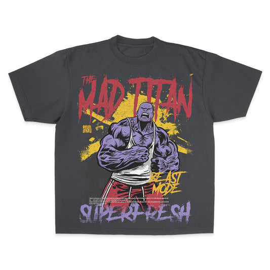 Mad Titan (Street)