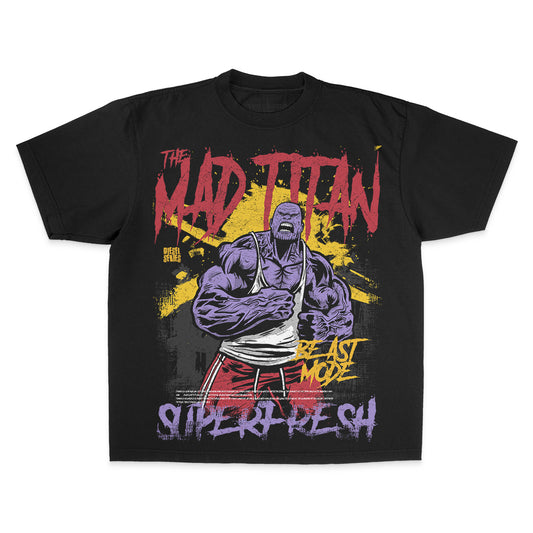 Mad Titan (Street)